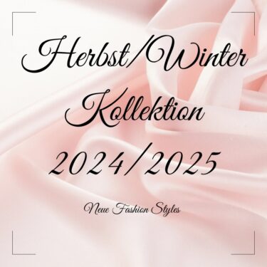 Herbst/Winter-Kollektion 2024/2025